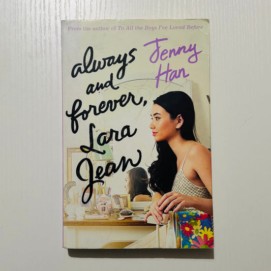 Always and Forever, Lara Jean by Jenny Han
