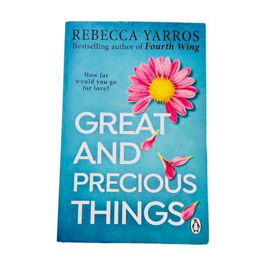 Great and Precious Things by Rebecca Yarros