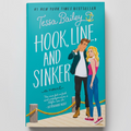 Hook, Line, and Sinker by Tessa Bailey