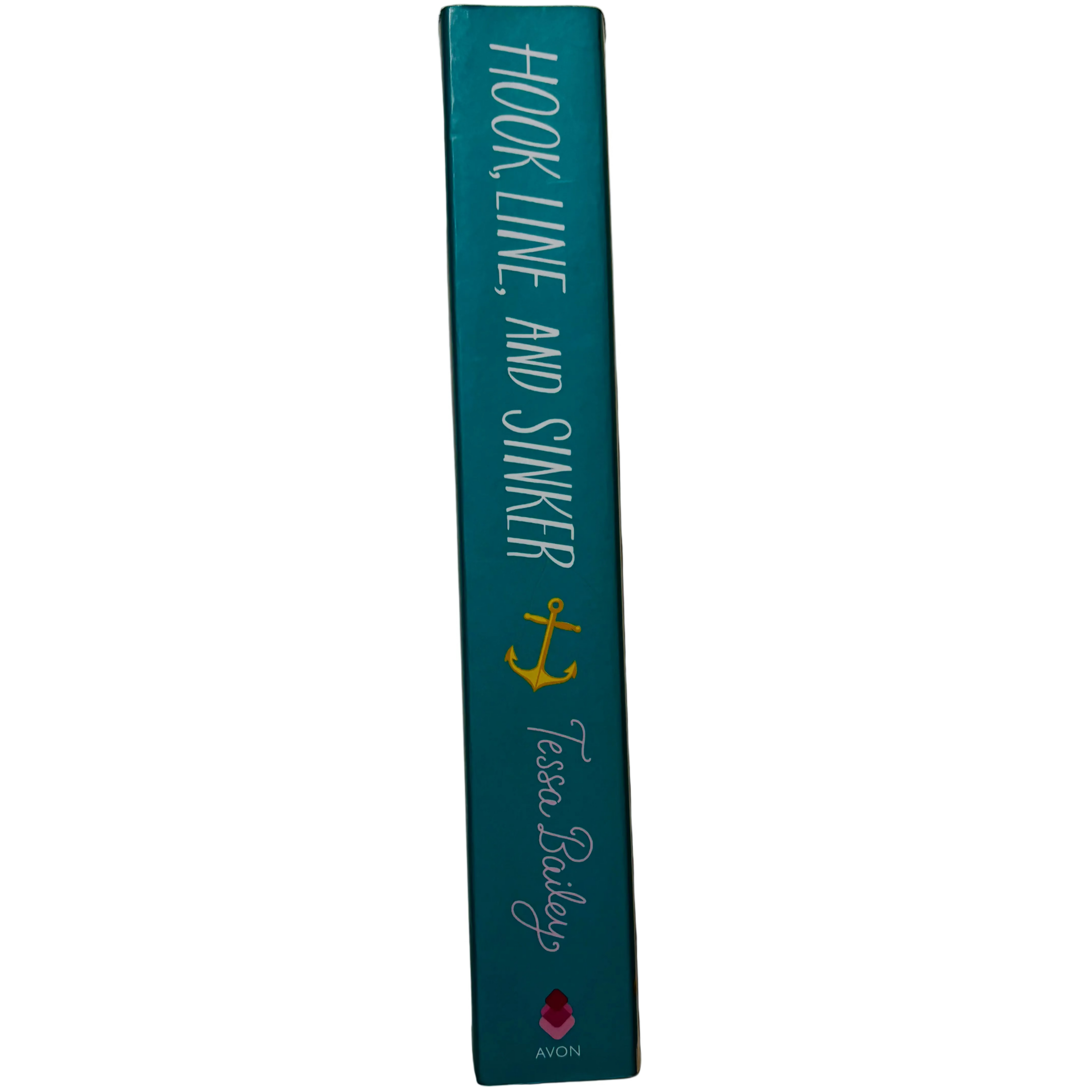 Hook, Line, and Sinker by Tessa Bailey