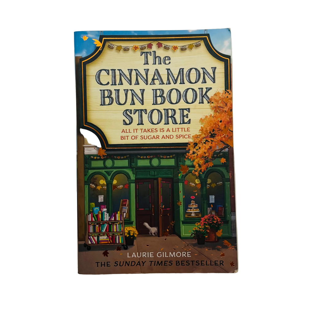 The Cinnamon Bun Book Store by Laurie Gilmore
