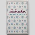 Icebreaker (Deluxe Edition) by Hannah Grace