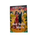 Not Safe for Work by Nisha J. Tuli