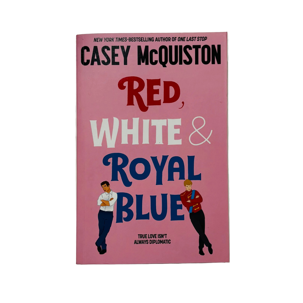 Red, White & Royal Blue by Casey McQuiston