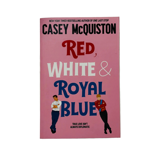 Red, White & Royal Blue by Casey McQuiston