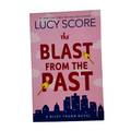 The Blast from the Past by Lucy Score