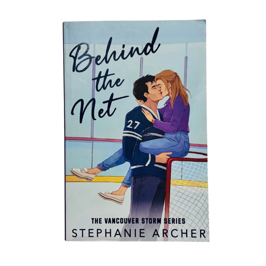 Behind the Net by Stephanie Archer