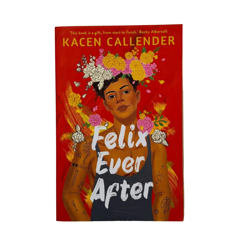 Felix Ever After by Kacen Callender