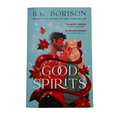 Good Spirits by B. K. Borison