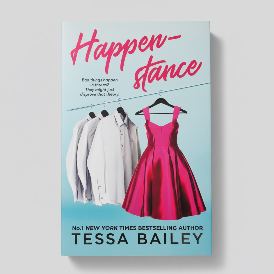 Happenstance by Tessa Bailey