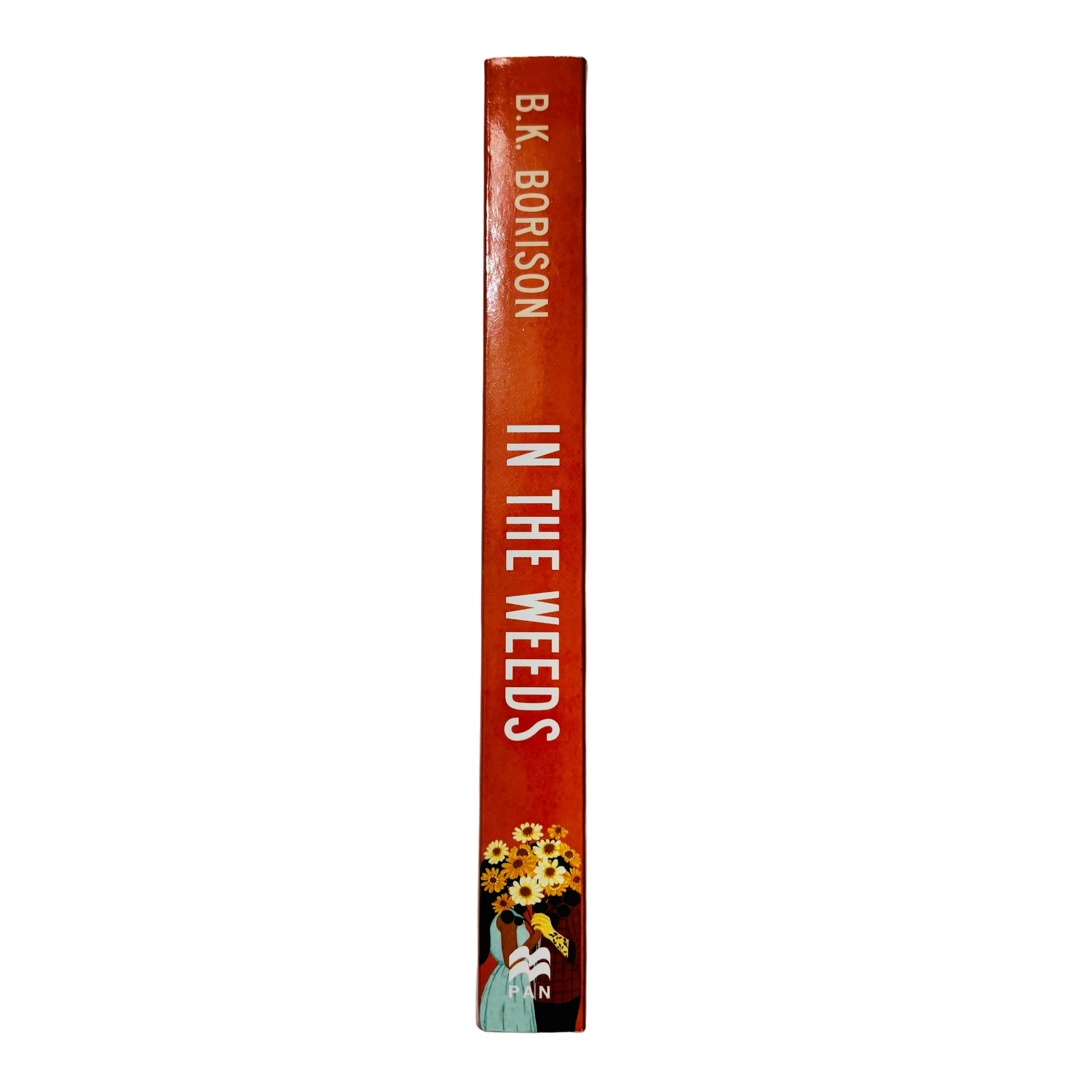 In the Weeds by B. K. Borison