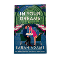 In Your Dreams by Sarah Adams