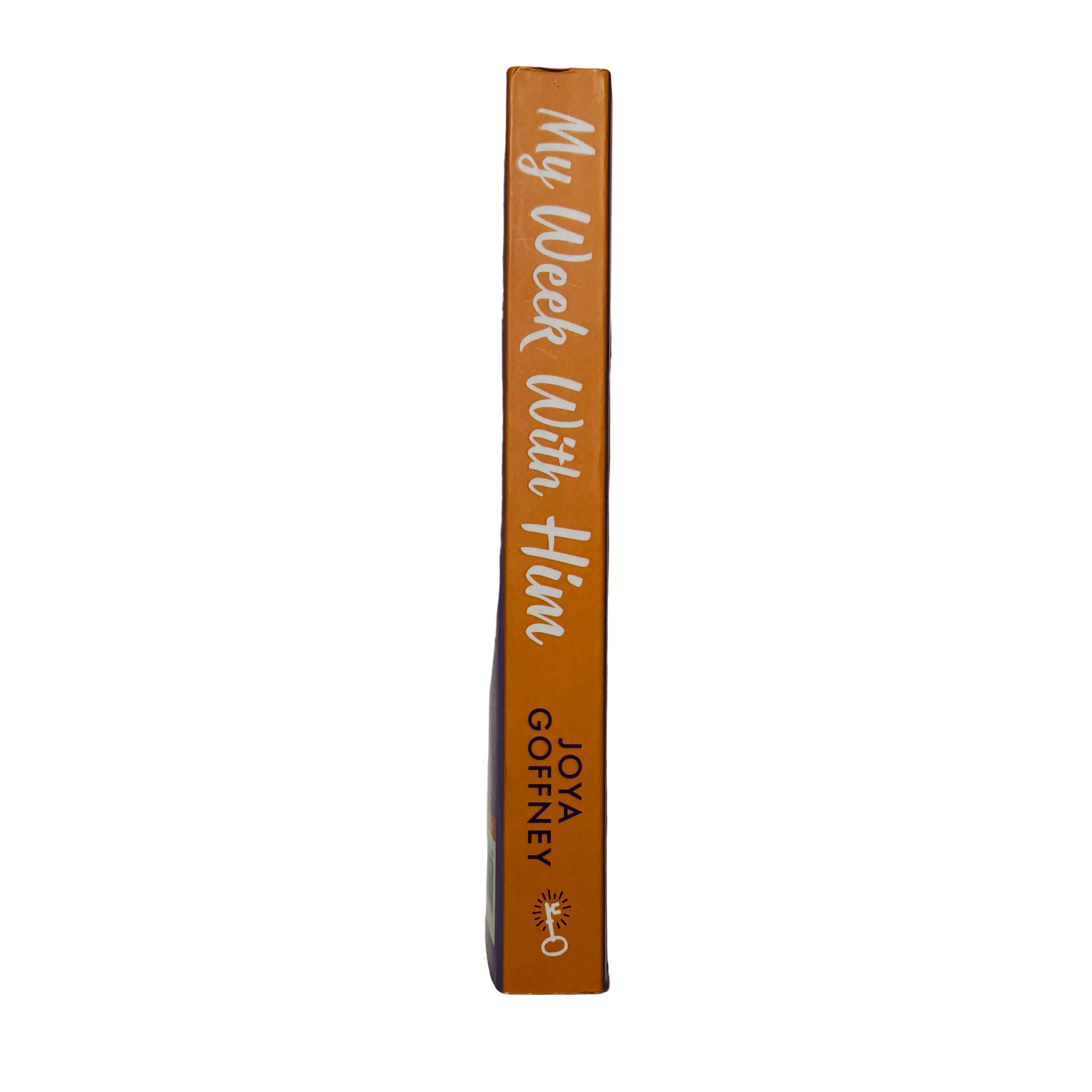 My Week With Him by Joya Goffney