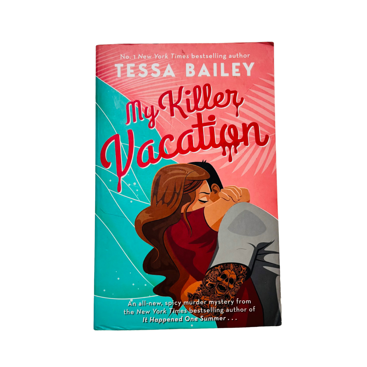 My Killer Vacation by Tessa Bailey