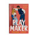 Play Maker by Deanna Faison