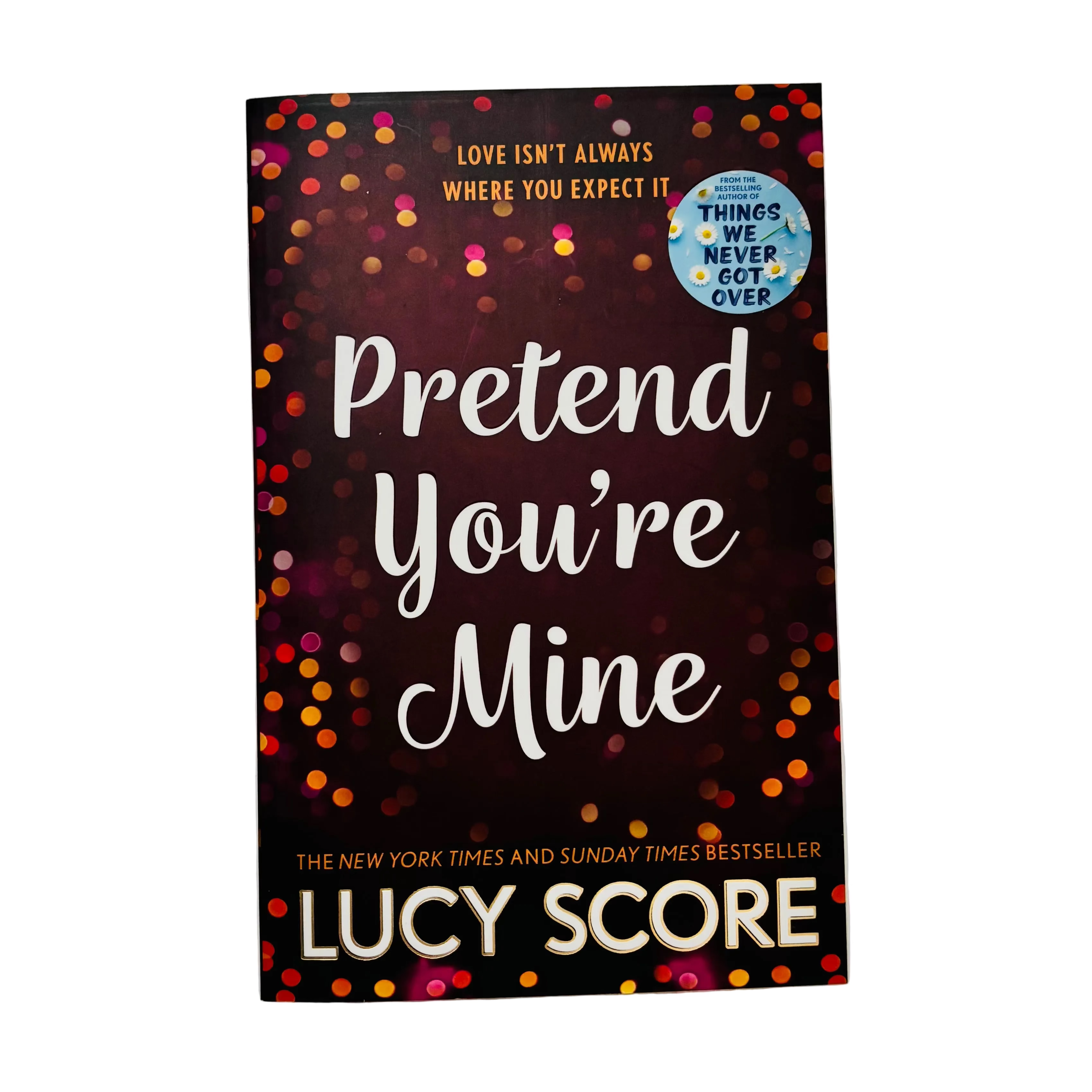 Pretend You're Mine by Lucy Score