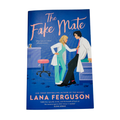 The Fake Mate by Lana Ferguson