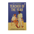 Teacher of the Year by M. A. Wardwell