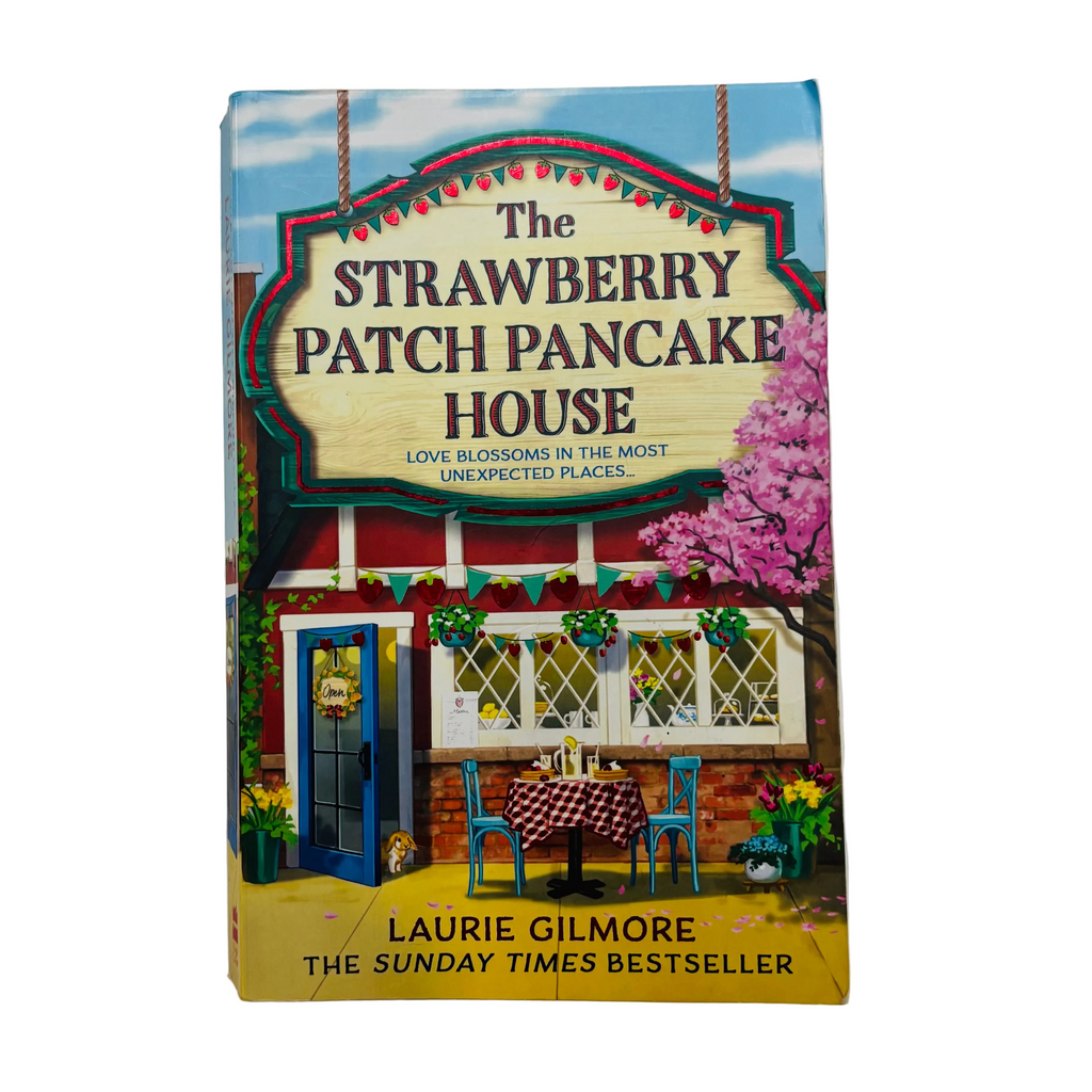 The Strawberry Patch Pancake House by Laurie Gilmore