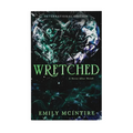 Wretched by Emily McIntire